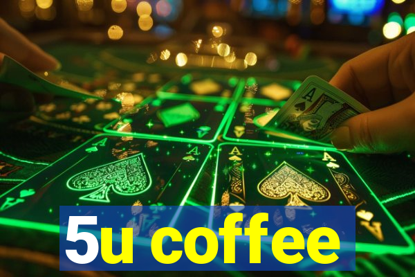 5u coffee